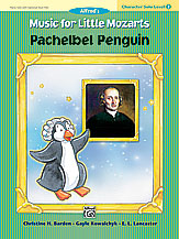 Music for Little Mozarts Pachelbel Penguin piano sheet music cover